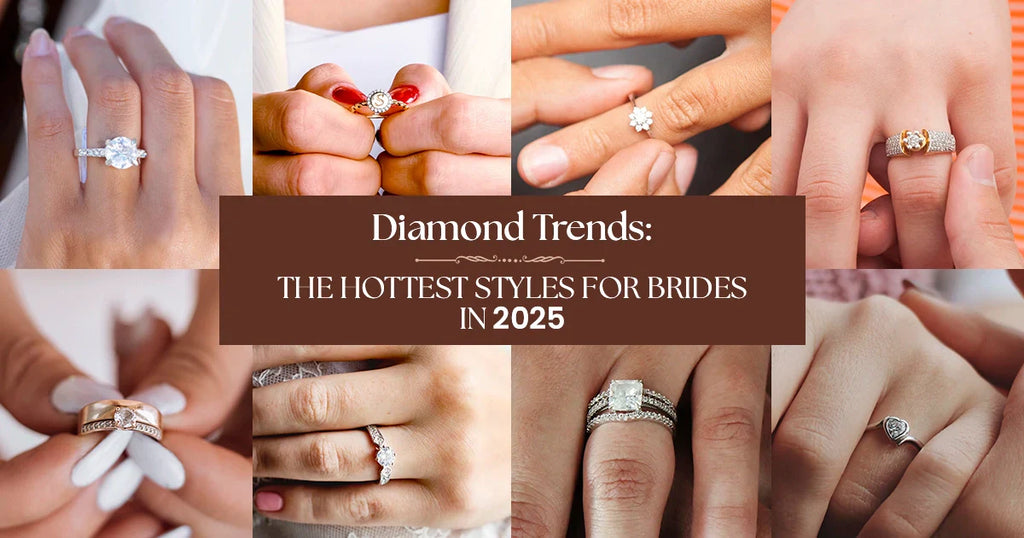 Diamond Trends: The Hottest Styles for Brides in 2025